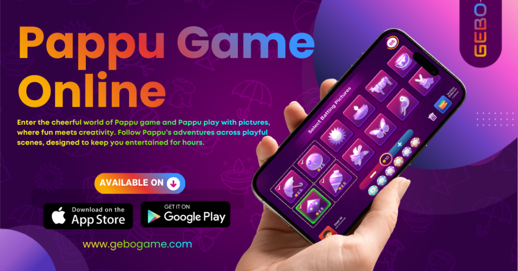 Pappu Game Online by Gebo Game: A Complete Guide to Fun, Strategy, and Real Entertainment 4 Pappu Game Online